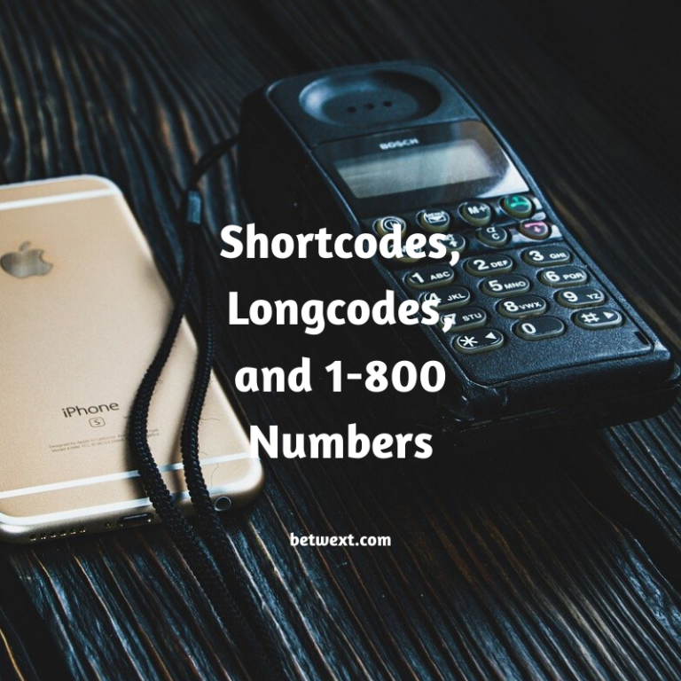 ShortcodesLongcodesand1800Numbers11 Betwext Text Message